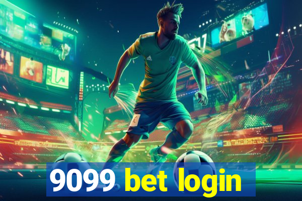 9099 bet login